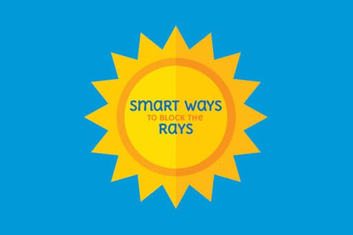 Smart Ways to block the rays - Sun-Safe Toolkit